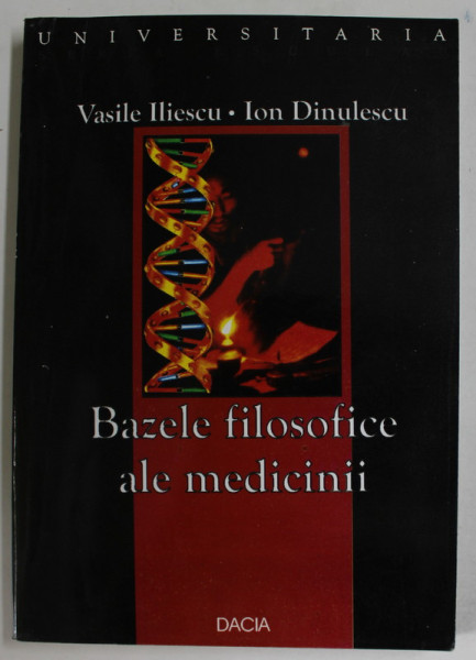 BAZELE FILOSOFICE ALE MEDICINII O EPISTEMOLOGIE DE LA SAMANISM LA