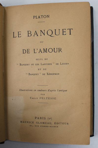 LE BANQUET OU L AMOUR Par PLATON Suivi De BANQUET OU LES LAPITHES