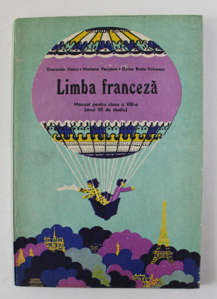 LIMBA FRANCEZA MANUAL PENTRU CLASA A VIII A ANUL VII DE STUDIU De