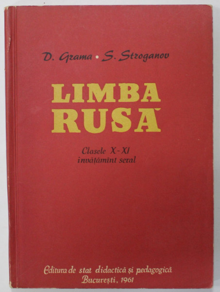 Limba Rusa Manual Pentru Clasele X Xi Invatamant Seral De D Grama