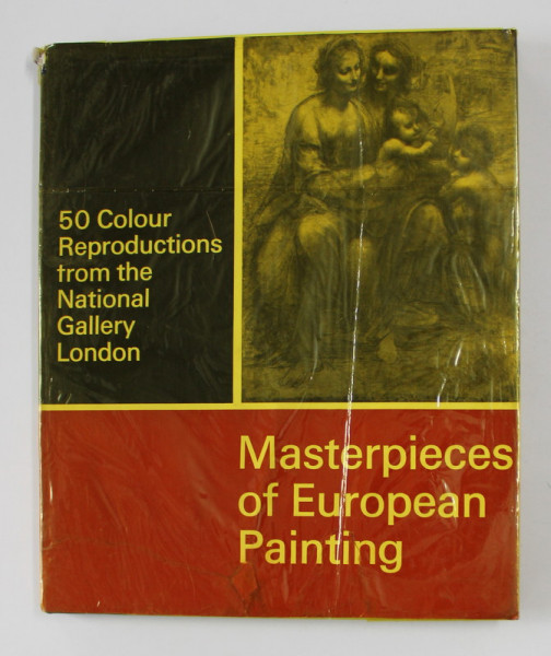 MASTERPIECES OF EUROPEAN PAINTING IN THE NATIONAL GALLERY LONDON 1965