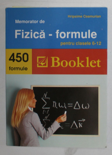 MEMORATOR DE FIZICA FORMULE PENTRU CLASELE 6 12 De HRIPSIME