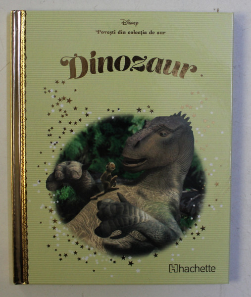 Povesti Din Colectia De Aur Volumul Dinozaur Seria Disney