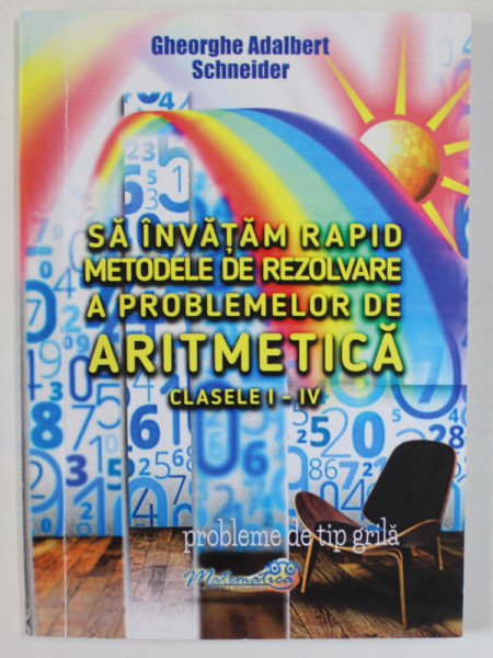 Sa Invatam Rapid Metodele De Rezolvare A Problemelor De Aritmetica