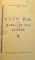 1200 KILOMETRII CU BARCA PE OLT SI DUNARE de IONESCU ANTACHI, BUCURESTI 1935