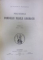 ACADEMIA ROMANA - PUBLICATIUNILE FONDULUI VASILE ADAMACHI , TOMUL IV 1906-1910 (1910)