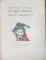 ANATOLE FRANCE, CE QUE DISENT NOS MORTS - PARIS, 1916