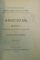 ARISTOFAN. NORII, COMEDIE TRADUSA IN VERSURI DE IOAN BILETCHI-ALBESCU  1923
