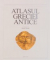 ATLASUL GRECIEI ANTICE , 2004