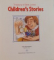 BEST-LOVED, CHILDREN`S STORIES, COVER ILLUSTRATED by BARBARA LANZA, 1988