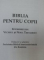 BIBLIA PENTRU COPII,ISTORISIRI DIN VECHIUL SI NOUL TESTAMENT