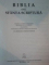 BIBLIA SAU SFANTA SCRIPTURA , 2009