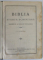 BIBLIA SAU SFANTA SCRIPTURA A VECHIULUI SI NOULUI TESTAMENT , CU TRIMETERI , EDITIA 1931 ,