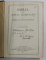 BIBLIA SAU SFANTA SCRIPTURA A VECHIULUI SI NOULUI TESTAMENT - CU TRMETERI -  SOCIETATEA BIBLICA PENTRU RASPANDIREA BIBLIEI IN ANGLIA SI STRAINATATE , 1940