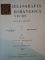 BIBLIOGRAFIA ROMANEASCA VECHE 1508 - 1830 de IOAN BIANU , DAN SIMONESCU , Bucuresti 1944