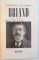 BRIAND 1862-1923 par GEORGES SUAREZ, VOL I-V, PARIS 1938