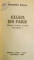 CALAUL DIN PARIS de ALEXANDRE DUMAS , VOL I-II , 1992