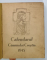 CALENDARUL CAMINULUI CRESTIN , ANUL 1945 , PREZINTA PETE SI URME DE UZURA , APARUT  1944