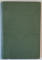 CAMBIA DUPA LEGILE IN VIGOARE IN VECHIUL REGAT , BUCOVINA SI TRANSILVANIA VOL I de I.N. FINTESCU , 1921