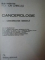 CANCEROLOGIE  , VOL. I CANCEROLOGIE GENERALA de I. CHIRICUTA , Bucuresti 1984