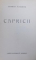 CAPRICII de GEORGE MAGHERU , EDITIA  I , NUMEROTATA 62 / 500 , 1929