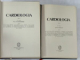 CARDIOLOGIA , sub redactia lui B. THEODORESCU , VOLUMELE I - II , 1960- 1961