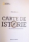 CARTE DE ISTORIE , O AVENTURA INTERACTIVA , VOL I-III , 2010