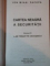 CARTEA NEAGRA A SECURITATII , VOLUMUL III de ION MIHAI PACEPA , 1999