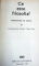 CE ESTE FILOSOFIA?-CLARA DAN,BUCURESTI 1970