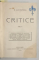 CRITICE de EUGEN LOVINESCU , VOLUMELE I - II - V , COLEGAT , 1909 - 1921