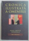 CRONICA ILUSTRATA A OMENIRII , VOL. I - XVI , 2011