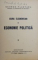 CURS DE ECONOMIE POLITICA de GEORGE PLASTARA , VOLUMUL I , EDITIE INTERBELICA