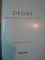 DEGAS IMPRESSIONS OF A GREAT MASTER de GERHARD GRUITROOY