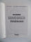 DICTIONAR ROMAN ENGLEZ FRAZEOLOGIC de ANDREI BANTAS , LEON LEVITCHI , ANDREEA GHEORGHITOIU , 2000
