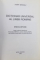DICTIONAR UNIVERSAL AL LIMBII ROMANE VOL I , II de LAZAR SAINEANU , 1995