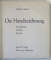 DIE HANDZEICHNUNG ( DESENUL DE MANA ) , ENTWICKLUNG , TECHNIK , EIGENART von HERIBERT HUTTER , 1966