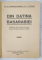 DIN DATINA  BASARABIEI de OL. O. CONSTANTINESCU si I.I. STOIAN , EDITATA DE SCOALA NORMALA DE INVATATORI , CHISINAU  , 1936