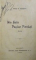 DIN SALA PASILOR PIERDUTI. SCHITE de RADU D. ROSETTI 1922 / PATANIILE UNUI ''TAMPIT'' de IAROSLAV HASEK