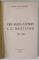DIN VIATA FAMILIEI I. C. BRATIANU ( 1821 - 1891 ) de SABINA CANTACUZINO , 1933 / ULTIMA TARINA , ALEXANDRA FEODOROVNA de MAURICE PALEOLOGUE , 1933 *COLEGAT DE DOUA VOLUME