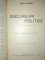 DISCURSURI POLITICE, ADUNATE SI ADNOTATE DE MARIU THEODORIAN CARADA de VASILE LASCAR, VOL.I, BUC. 1912