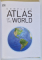 DK , COMPLETE ATLAS OF THE WORLD , THE DEFINITIVE VIEW OF THE EARTH , 2007