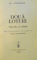 DOUA LOTURI , NUVELE SI SCHITE de I.L. CARAGIALE , 1994