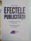 EFECTELE PUBLICITATII , COMUNICAREA DE PIATA DE SUCCES , INSTRUMENTE , REGULI SI EXEMPLE de BRIGITTE WEISS , 2007