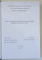 ELITE CULTURALE ROMANESTI IN TRANSILVANIA IN PRIMA PERIOADA A SECOLULUI AL XX - LEA , TEZA DE DOCTORAT de ANDREEA OANA DANCILA , 2012