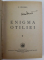 ENIGMA OTILIEI, VOL. I - II de G. CALINESCU, 1946