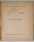 EU SI DUNAREA - stihuri de LIVIU BRATOLOVEANU , CU UN DESEN INEDIT de PETRICA LAZAR , 1940 *CONTINE DEDICATIA AUTORULUI , *PREZINTA HALOURI DE APA