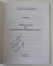 FALSIFICAREA ISTORIEI SAU ' FENOMENUL STATI ' IN REPUBLICA MOLDOVA de ION EREMIA , 2003 , DEDICATIE *