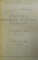 FAUNA REPUBLICII POPULARE ROMANE, INSECTA, VOL VIII, FAS. 2: ISOPTERA de M. IONESCU  1951