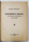 FENOMENUL SOCIAL CA PROCES SPIRITUAL DE EDUCATIE / FACTORUL IDEAL , STUDII SOCIOLOGICE SI APLICARI LA VIATA NOASTRA NATIONALA  de E. SPERANTIA , COLIGAT , 1929- 1930