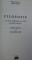 FILOSOFIE,LECTII SI ANTOLOGIE DE TEXTE PENTRU TEMELE ADEVARUL SI DUMNEZEU,1999